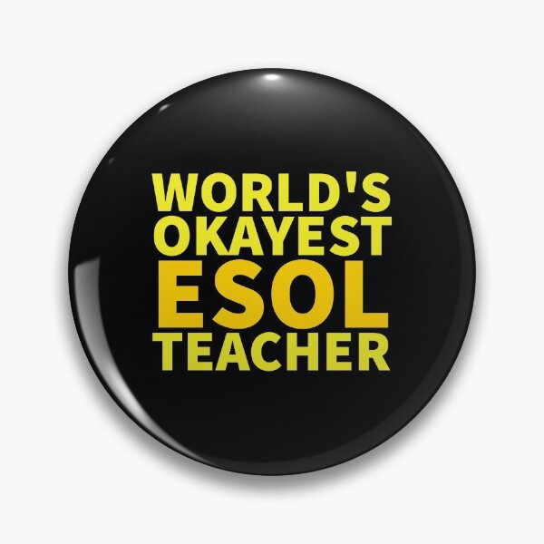 Item preview, World's Okayest ESOL Teacher | ELL, ESL,TESOL,TEFL Teachers designed and sold by The-ItemShop.