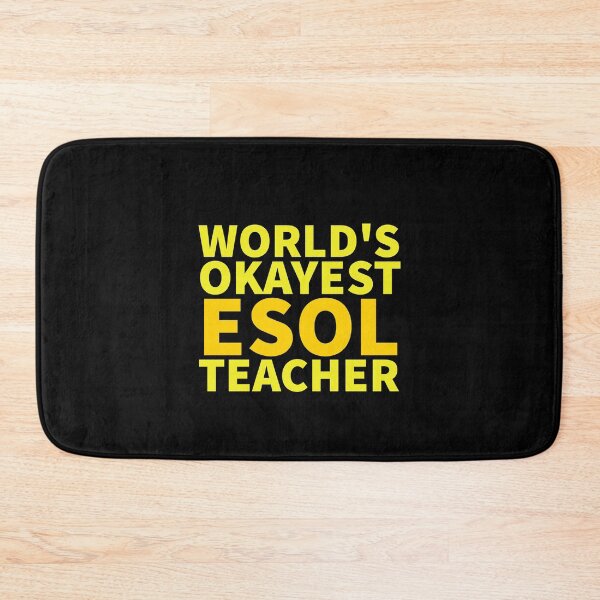 Item preview, World's Okayest ESOL Teacher | ELL, ESL,TESOL,TEFL Teachers designed and sold by The-ItemShop.