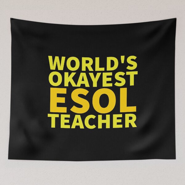 Item preview, World's Okayest ESOL Teacher | ELL, ESL,TESOL,TEFL Teachers designed and sold by The-ItemShop.