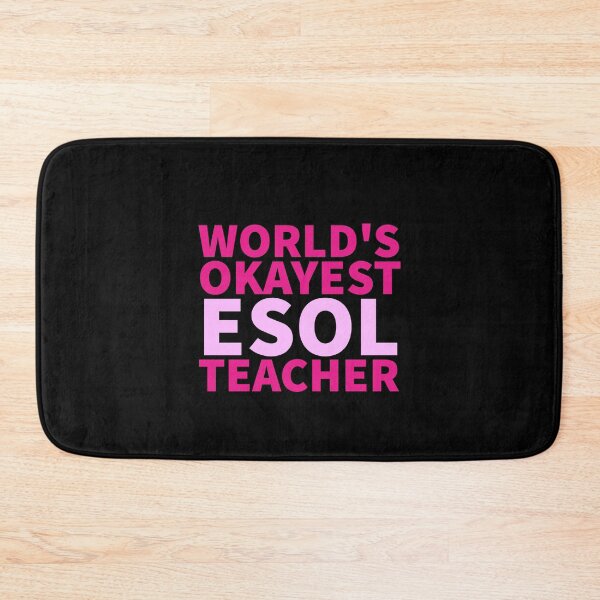 Item preview, World's Okayest ESOL Teacher | ELL, ESL,TESOL,TEFL Teachers designed and sold by The-ItemShop.