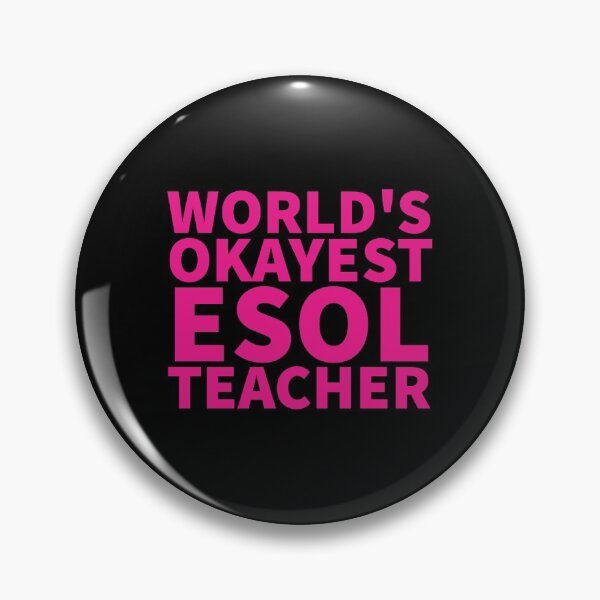 Item preview, World's Okayest ESOL Teacher | ELL, ESL,TESOL,TEFL Teachers designed and sold by The-ItemShop.