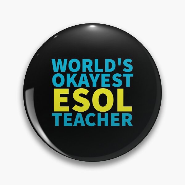 Item preview, World's Okayest ESOL Teacher | ELL, ESL,TESOL,TEFL Teachers designed and sold by The-ItemShop.