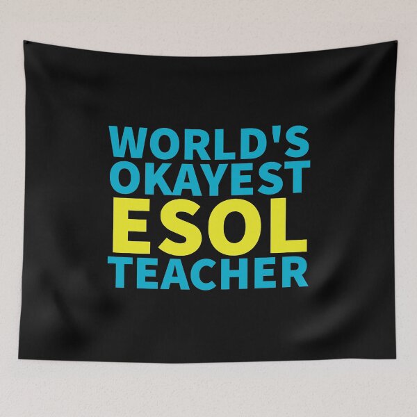 Item preview, World's Okayest ESOL Teacher | ELL, ESL,TESOL,TEFL Teachers designed and sold by The-ItemShop.