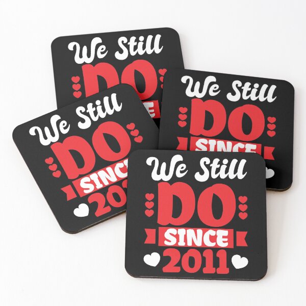 Item preview, WE STILL DO FOR 10TH YEAR WEDDING ANNIVERSARY  designed and sold by fatshirt.