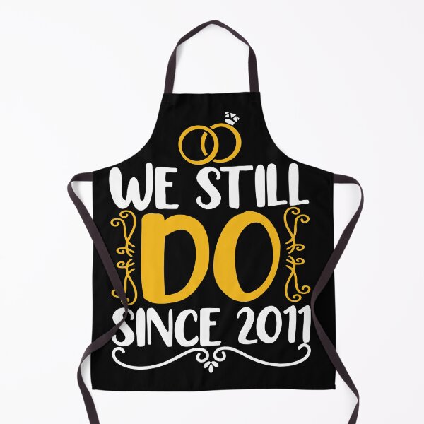 Item preview, WE STILL DO FOR 10TH YEAR WEDDING ANNIVERSARY designed and sold by fatshirt.