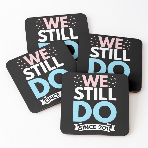 Item preview, WE STILL DO FOR 10TH YEAR WEDDING ANNIVERSARY  designed and sold by fatshirt.