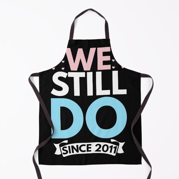 Item preview, WE STILL DO FOR 10TH YEAR WEDDING ANNIVERSARY designed and sold by fatshirt.