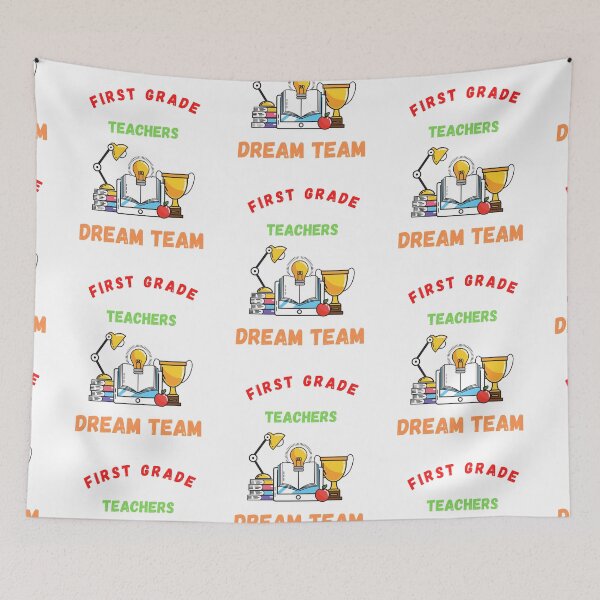 Item preview, FIRST GRADE TEACHERS DREAM TEAM. DREAM TEAM FIRST GRADE TEACHERS. designed and sold by Artloverperson1.