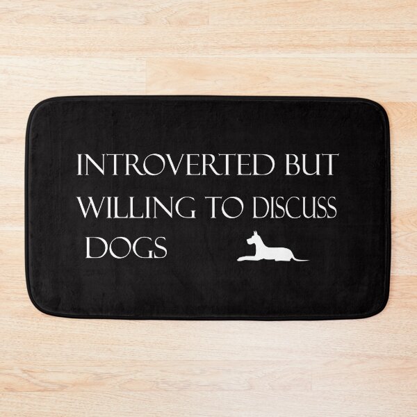 Item preview, Introverted But Willing To Discuss Dogs designed and sold by MAHMUD MUIKE.