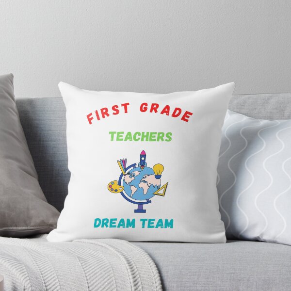 Item preview, FIRST GRADE TEACHERS DREAM TEAM. DREAM TEAM FIRST GRADE TEACHERS. designed and sold by Artloverperson1.