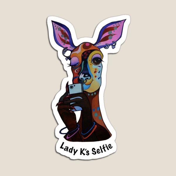 Hello, I'm Lady "K". Magnet