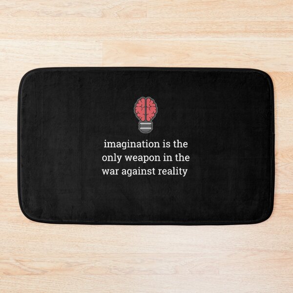 Item preview, Imagination Is The Only Weapon In The War Against Reality- Motivational Quotes designed and sold by yourcherryguy.