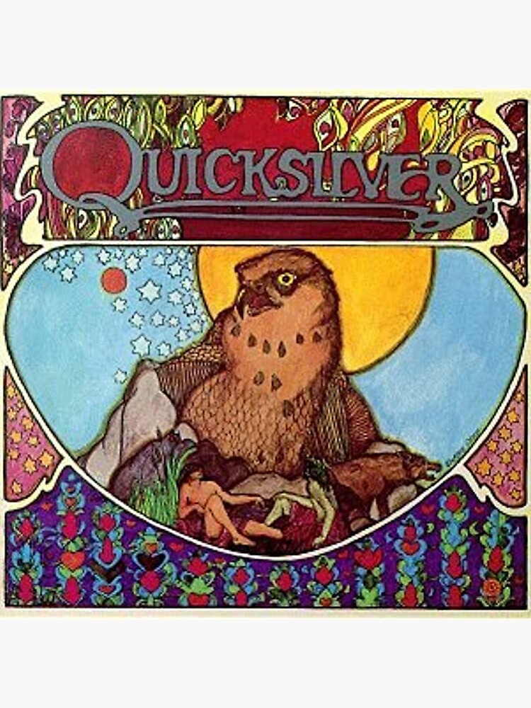 Quicksilver Messenger Service Quicksilver 1971 Poster For Sale By Reverberation Redbubble 1518