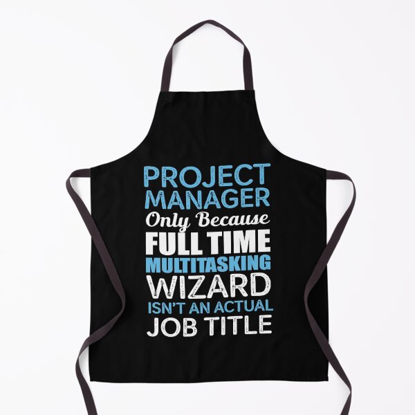 Item preview, Project Manager Only Because Multitasking Wizard Isn't An Actual Job Title designed and sold by berryferro.
