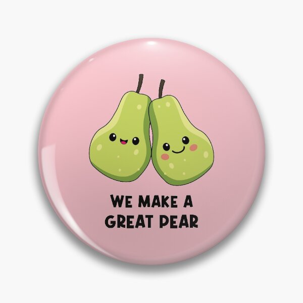 Item preview, We Make a Great Pear - Funny Fruit designed and sold by keeleypost.