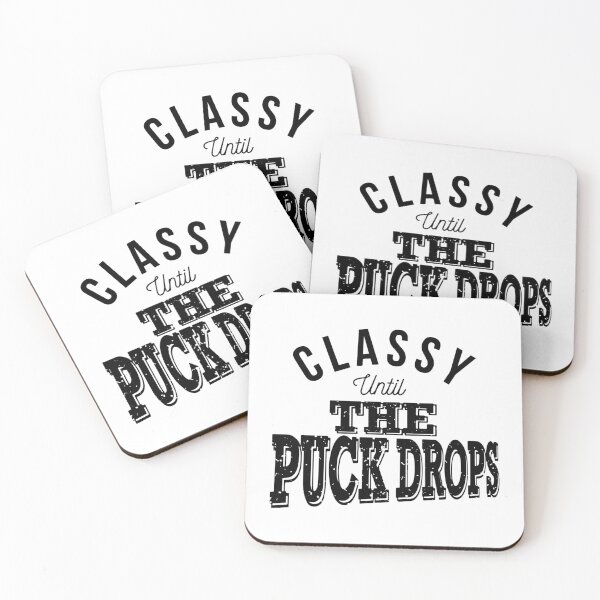 Item preview, Classy Until The Puck Drops designed and sold by KARAKATE.
