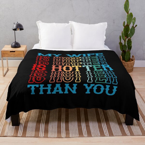 Item preview, My Wife Is Hotter Than You - Vintage Colors designed and sold by HarveyJade.