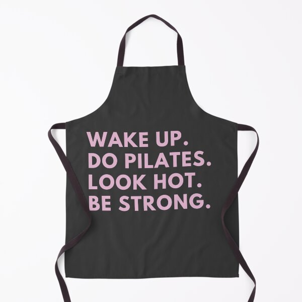 Item preview, Wake up. Do Pilates. Look hot. Be strong. (pink) designed and sold by PShwetsss.