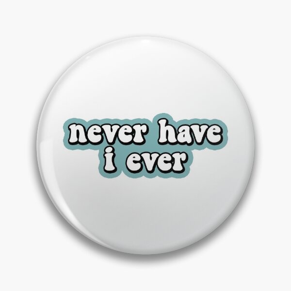 Item preview, Never Have I Ever designed and sold by allysmar.