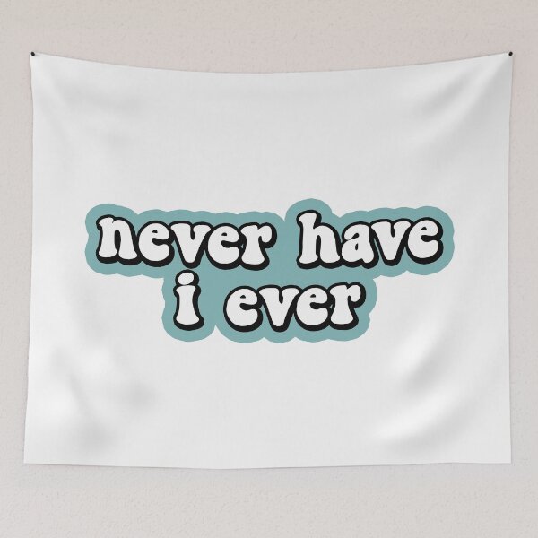 Item preview, Never Have I Ever designed and sold by allysmar.