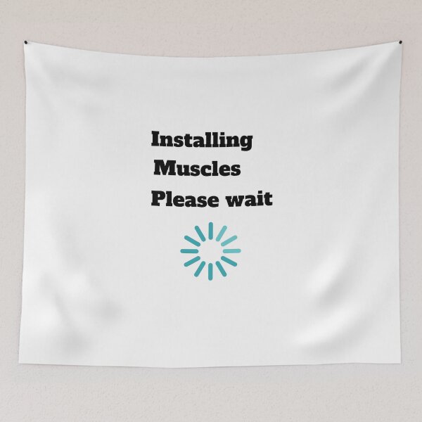 Item preview, Installing muscle Please Wait designed and sold by 77ART.