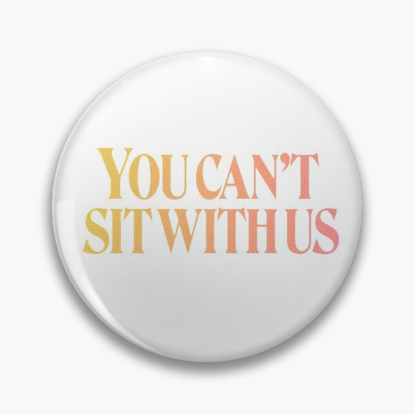 Item preview, SUNMI - You can't sit with us designed and sold by Nice--Things.