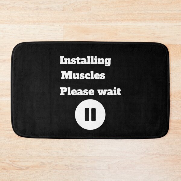 Item preview,  Installing muscle Please Wait designed and sold by 77ART.