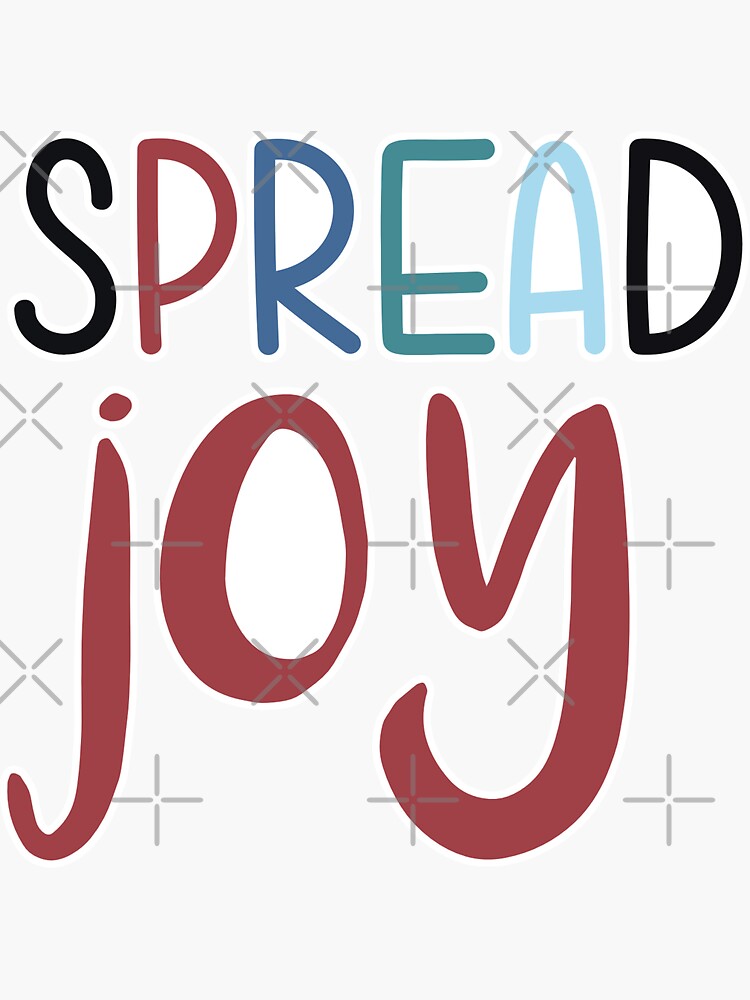 "Spread Joy" Sticker for Sale by Artzeen Redbubble