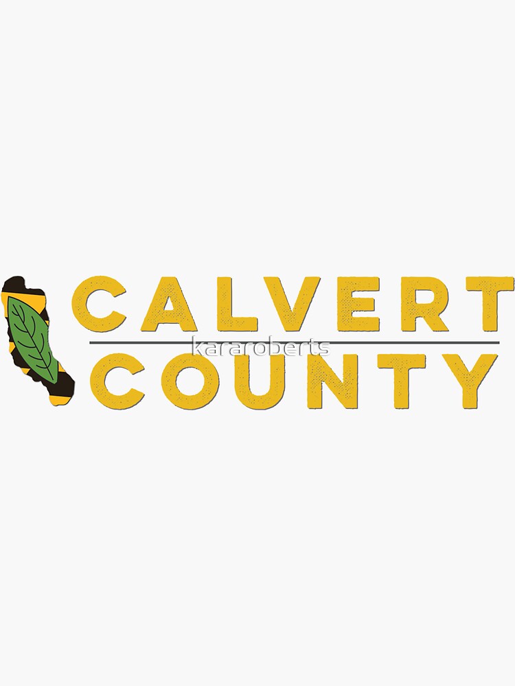 "Calvert County, Maryland" Sticker for Sale by kararoberts Redbubble