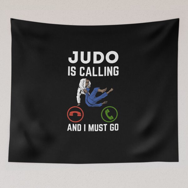 Item preview, Judo is calling and I must go, Funny Sport Player designed and sold by AMINE  ★★★★★.
