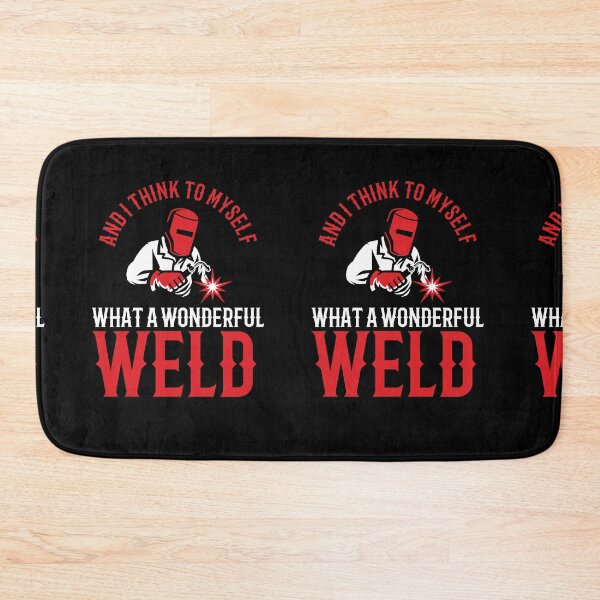 Item preview, What A Wonderful Weld designed and sold by TeesYouWant.