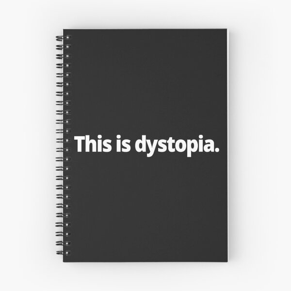 Item preview, This is dystopia. designed and sold by WittyChest.
