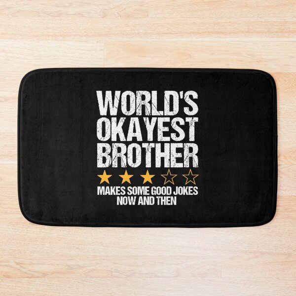Item preview, Worlds Okayest Brother designed and sold by meedTee.