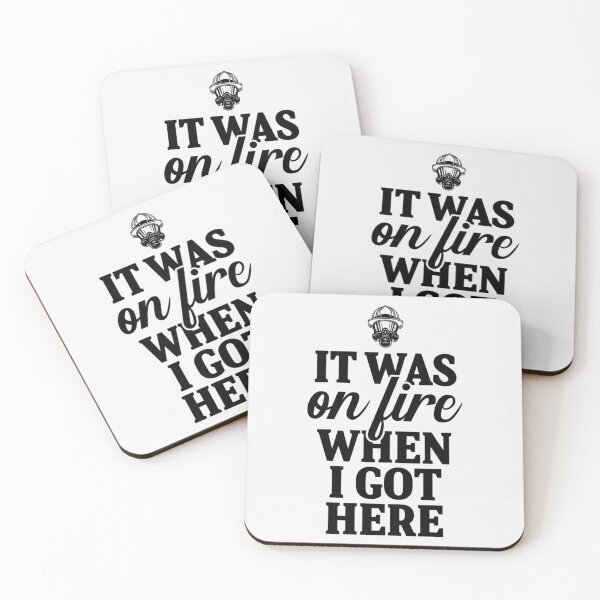 Item preview, It was on fire when I got here| Perfect Gift For you and friends designed and sold by luconats.