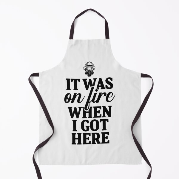 Item preview, It was on fire when I got here| Perfect Gift For you and friends designed and sold by luconats.
