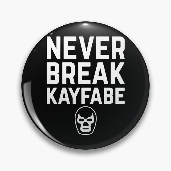 Item preview, Never Break Kayfabe Pro Wrestling designed and sold by DamnGoodDesign.