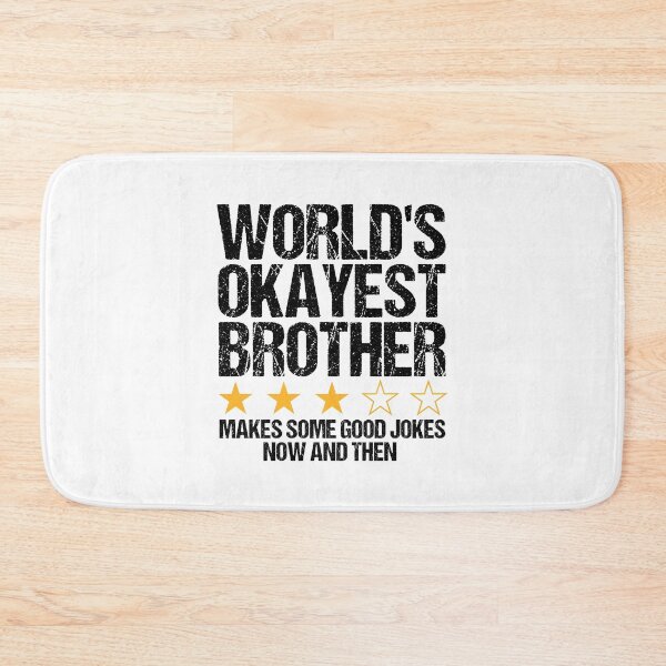 Item preview, Worlds Okayest Brother designed and sold by meedTee.