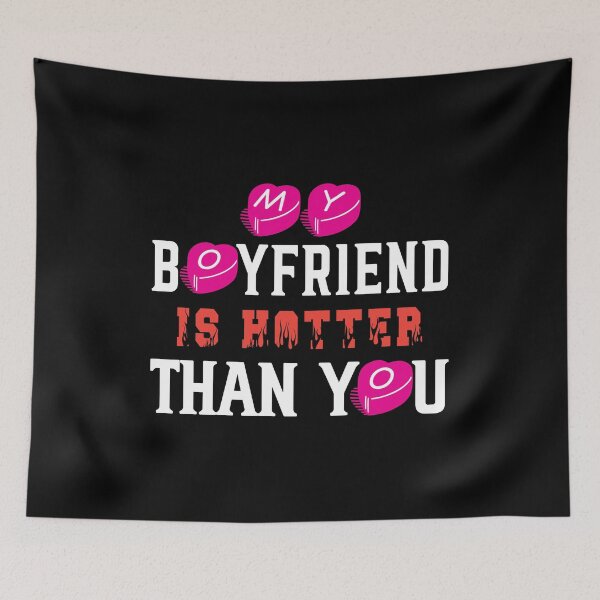 Item preview, My boyfriend is hotter than you designed and sold by plussorn.