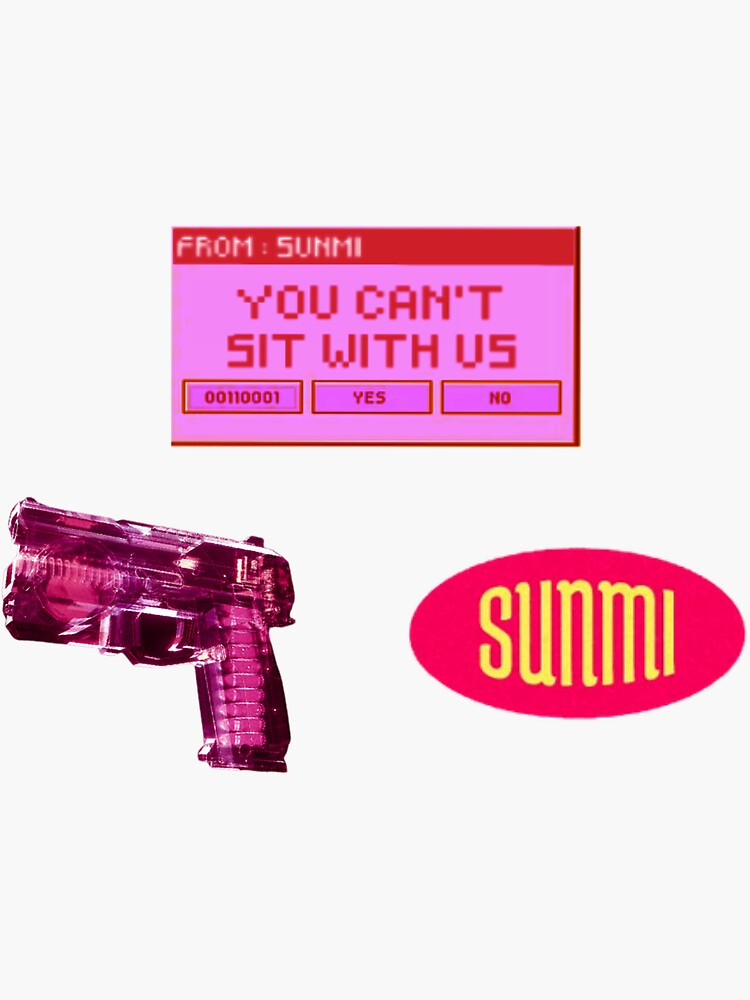 SUNMI - You can't sit with us - Sticker pack