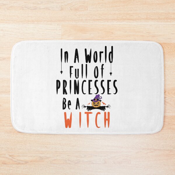 Item preview, In A World Full Of Princesses Be A Witch designed and sold by plussorn.