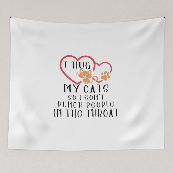 Item preview, I Hug My Cat So I Don't Punch People In The Throat designed and sold by plussorn.