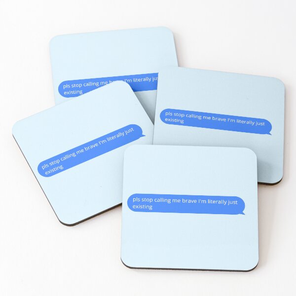 Item preview, Stop Calling Me Brave I'm Just Existing designed and sold by Neve Brown.