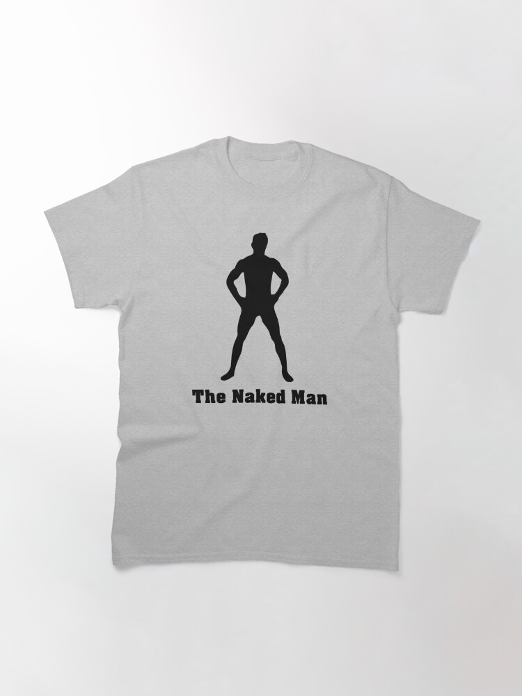 The Naked Man T Shirt By Nikkapotts Redbubble