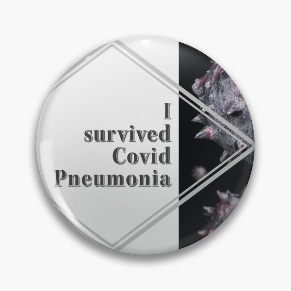 Item preview, I survived Covid Pneumonia designed and sold by Tiffany FitzPatrick.