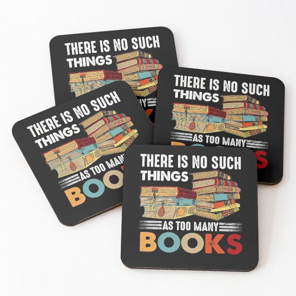 Item preview, There Is No Such Things As Too Many Books Funny Bookworm designed and sold by elisamarez97.