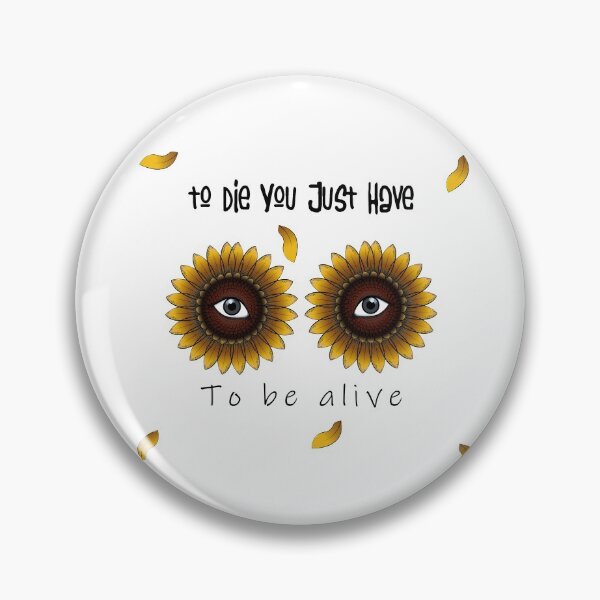 Item preview, To die you just have to be alive designed and sold by AlexanderFr.