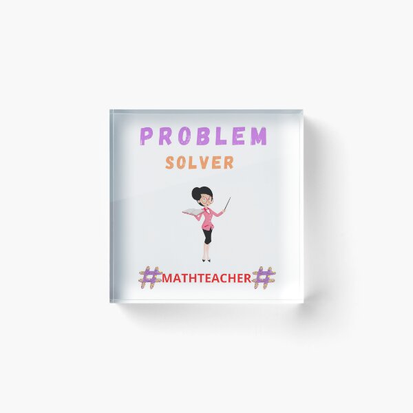 Item preview, Problem Solver Math Teacher  designed and sold by Artloverperson1.