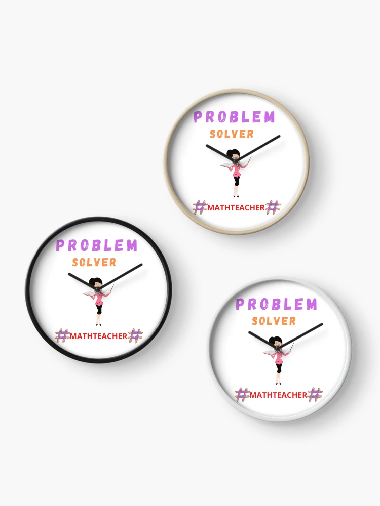 Thumbnail 3 of 4, Clock, Problem Solver Math Teacher designed and sold by Artloverperson1.