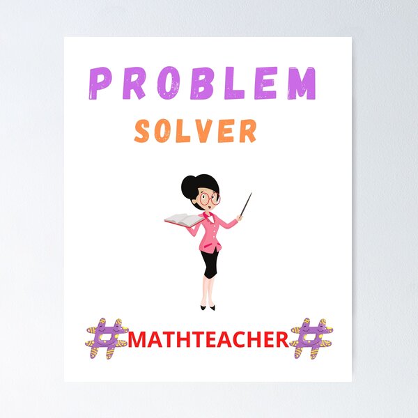 Item preview, Problem Solver Math Teacher  designed and sold by Artloverperson1.
