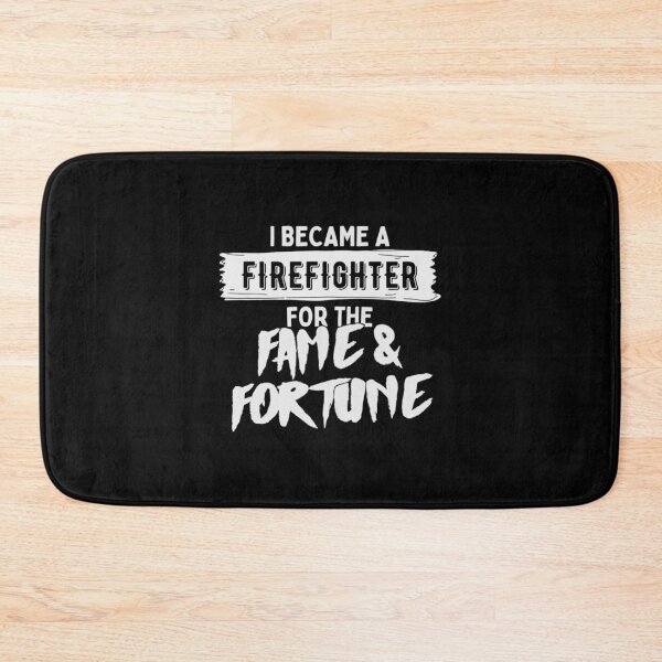 Item preview, I Became a Firefighter For The Fame And Fortun| Perfect Gift For you and friends designed and sold by luconats.